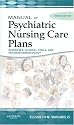 Manual of Psychiatric Nursing Care Plans (Varcarolis, Manual of Psychiatric Nursing Care Plans)