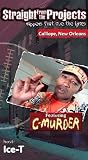 Straight from the Projects - Rappers that Live the Lyrics: Calliope, New Orleans [VHS]