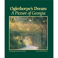 Oglethorpe's Dream: A Picture of Georgia