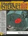 Educating with the Internet: Using Net Resources At School and Home.