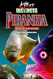 Killer Instincts: Piranha
