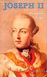 Joseph II. Biographie