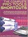  : The Complete Pro Tools Shortcuts