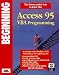 Books : Beginning Access 95 Vba Programming