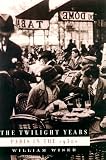 The Twilight Years : Paris in the 1930s