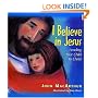 I Believe In Jesus: Leading Your Child To Christ