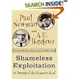 Shameless Exploitation in Pursuit of the Common Good: The Madcap Business Adventure by the Truly Oddest Couple