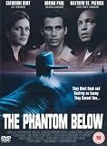 The Phantom Below