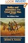 Battles and Skirmishes of the Great Sioux War, 1876-1877: The Military View