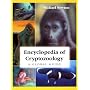 Encyclopedia of Cryptozoology: A Global Guide to Hidden Animals and Their Pursuers