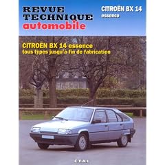 Revue Technique Automobile, num�ro 703 Citroen Bx 14 Ess