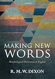 Making new words : morphological derivation in English