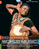 Excursions in World Music (6th Edition)