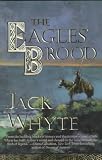 The Eagles' Brood: The Camulod Chronicles (Camulod Chronicles (Paperback))