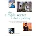 The Simple Secret to Better Painting: How to Immediately Improve Your Work with the One Rule of Composition