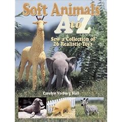 Soft Animals A to Z: Sew a Collection of 26 Realistic Toys