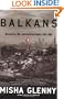 The Balkans: Nationalism, War & the Great Powers, 1804-1999