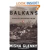 The Balkans: Nationalism, War & the Great Powers, 1804-1999