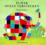 Elmar spielt Verstecken - David McKee