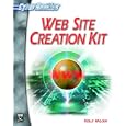 Web Site Creation Kit (CyberRookies Series) (Cyberrookies)
