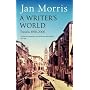 A Writer's World: Travels 1950-2000