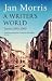 Books : A Writer's World: Travels 1950-2000