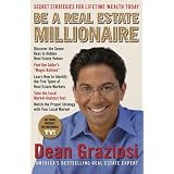 Be a Real Estate Millionaire: Secret Strategies To Lifetime Wealth Today