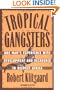 Tropical Gangsters