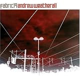 Fabric19 - Andrew Weatherall