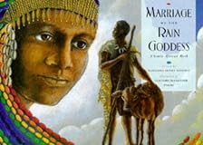 Marriage of the Rain Goddess: A South African Myth