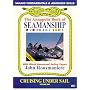 Annapolis Book of Seamanship: Cruising Under Sail Vol. 1
