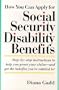 How You Can Apply for Social Security Disability Benefits