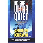 Rig Ship for Ultra Quiet book cover
