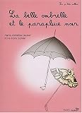 Revue Association Paris-Musées  / La belle ombrelle et le parapluie noir