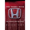 The Honda Myth: The Genius and His Wake