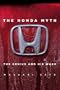 The Honda Myth: The Genius and His Wake
