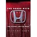 The Honda Myth: The Genius and His Wake