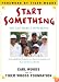 Start Something: You Can Make a Difference