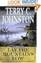Lay the Mountains Low: The Flight of the Nez Perce from Idaho and the Battle of the Big Hole, August 9-10, 1877
