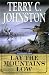 Used : Lay the Mountains Low: The Flight of the Nez Perce from Idaho and the Battle of the Big Hole, August 9-10, 1877