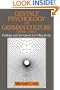 Gestalt Psychology in German Culture, 1890-1967: Holism and the Quest for Objectivity (Cambridge Studies in the History of Psychology)