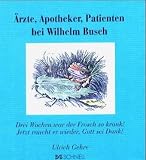 Aerzte, Apotheker und Patienten bei Wilhelm Busch: Drei Wochen war der Frosch so krank! Jetzt raucht er wieder, Gott sei Dank!