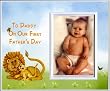 To Daddy on Our First Father's Day - Picture Frame Gift