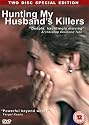 Hunting My Husband's Killers (2 Disc Special Edition) [DVD]