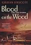 Blood on the Wood (Nell Bray Mystery)