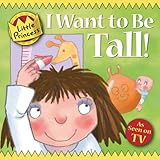 I want to be tall!