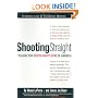 Shooting Straight: Telling the Truth About Guns in America