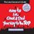 How to Lie, Cheat and Steal Your Way to The Top: The Lazy Executive's Guide