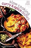 Slow cooking curry and spice dishes