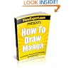 How To Draw Manga - Your Step-By-Step Guide To Drawing Manga Anime Pictures